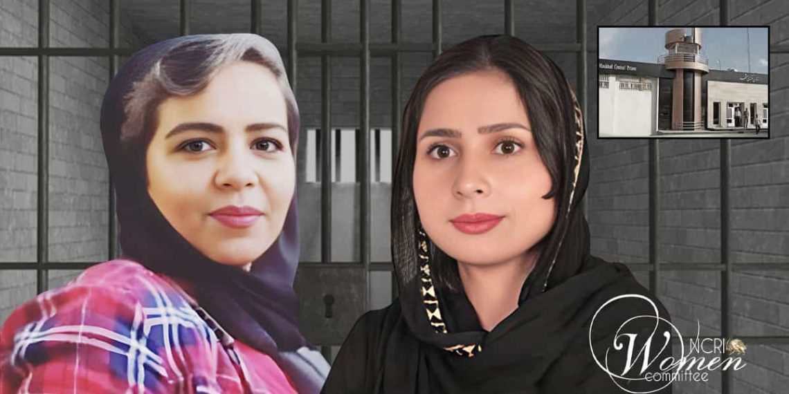 Marzieh Nasseri and Sakineh Parvaneh sentenced to 11.5 years in prison